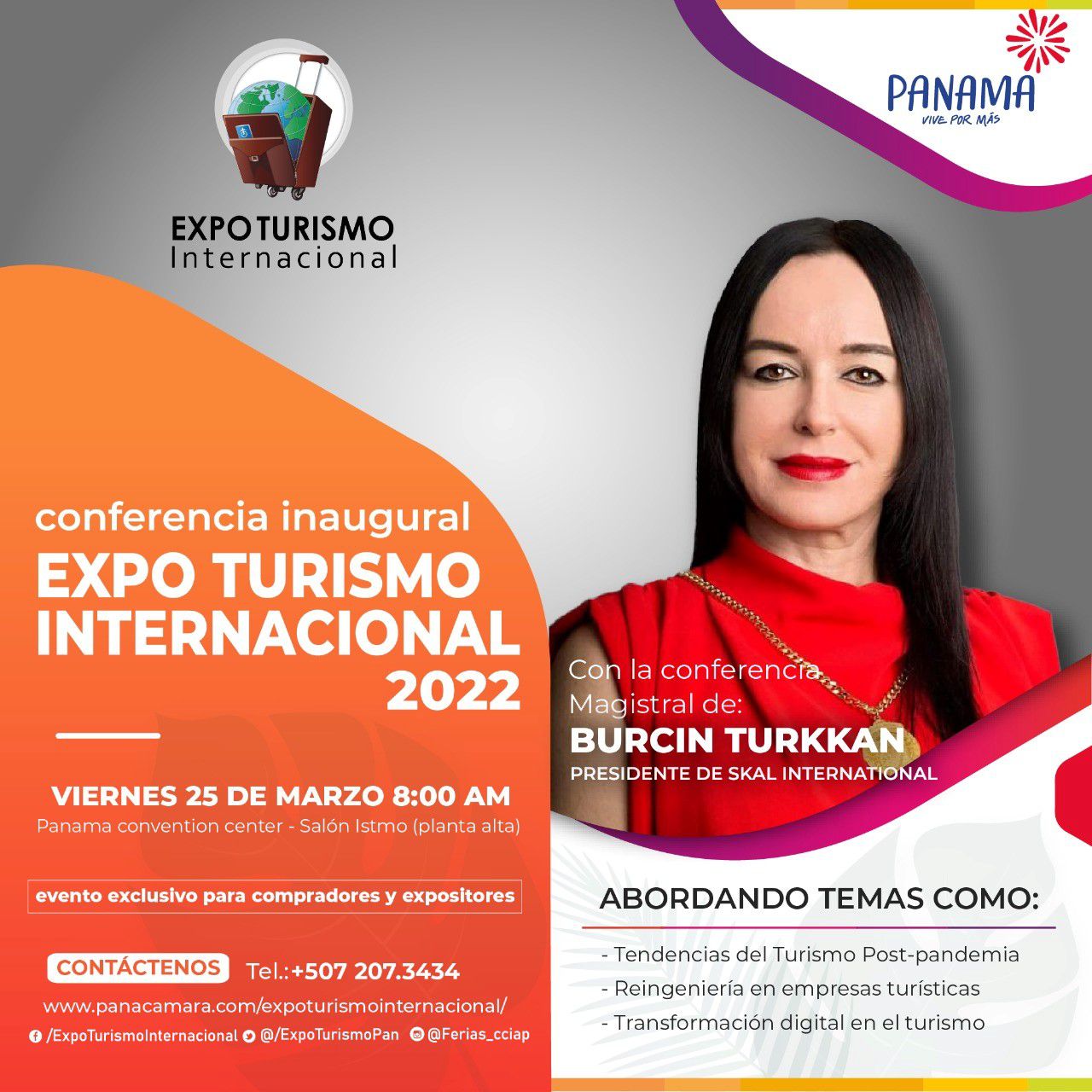 Burcin Turkkan, presidenta de Skål International, realizará la conferencia inaugural de Expo Turismo Internacional (Panamá) Burcin Turkkan, presidenta de Skål International, realizará la conferencia inaugural de Expo Turismo Internacional (Panamá)